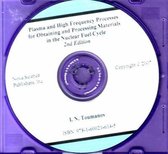 Omslag Plasma & High Frequency Processes for Obtaining & Processing Materials in the Nuclear Fuel Cycle CD-ROM