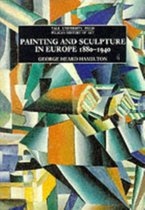 Painting and Sculpture in Europe, 1880-1940 - 4th Edition