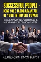 Successful People - Being You & Taking Advantage of Your Introvert Power