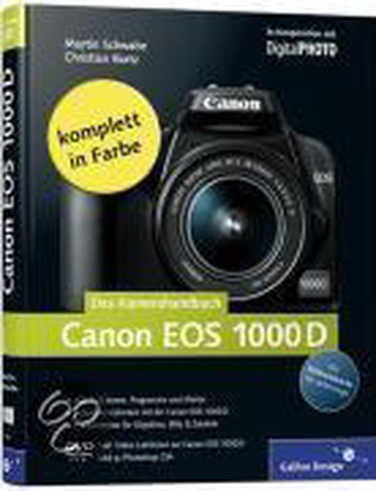 Canon EOS 1000D. Das Kamerahandbuch