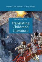 Translation Practices Explained - Translating Children's Literature