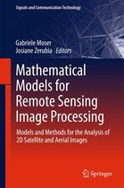 Signals and Communication Technology - Mathematical Models for Remote Sensing Image Processing