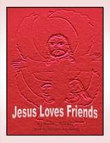Jesus Loves Friends