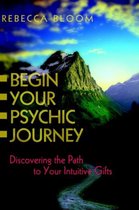 Begin Your Psychic Journey