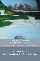 Evidence for the Existence of God