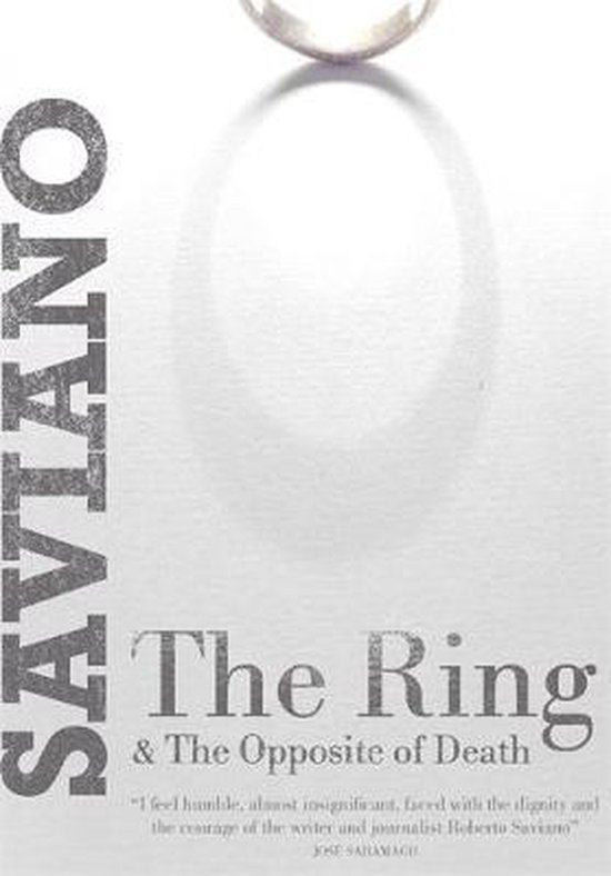 Boekomslag met de tekst 'SAVIANO The Ring & The Opposite of Death' en een ring met schaduw.
