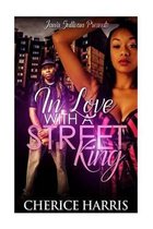 In love with A street King