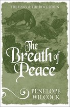 The Hawk and the Dove Series - The Breath of Peace