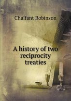 A history of two reciprocity treaties