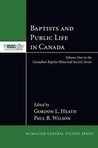 Baptists and Public Life in Canada