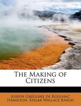 The Making of Citizens