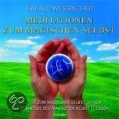 Meditationen zum Magischen Selbst. CD