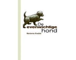 De evenwichtige hond