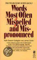 Words Most Often Misspelled and Mispronounced