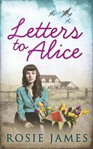 Letters to Alice (The Land Girls of Home Farm - Book 1)
