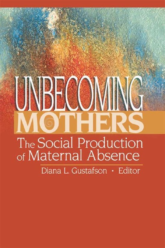 Omslag van Unbecoming Mothers