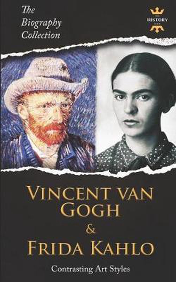 Vincent Van Gogh \u0026 Frida Kahlo, The History Hour | 9781798625699 | Boeken |  bol.com