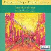 Decker Plays Decker, Vol. 1
