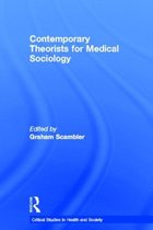 Contemporary Theorists for Medical Sociology