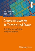 Sensornetzwerke in Theorie und Praxis