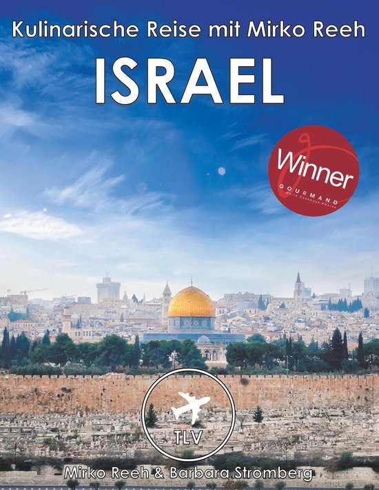 Kulinarische Reise mit Mirko Reeh 1 - Israel - Kulinarische  ... - cover