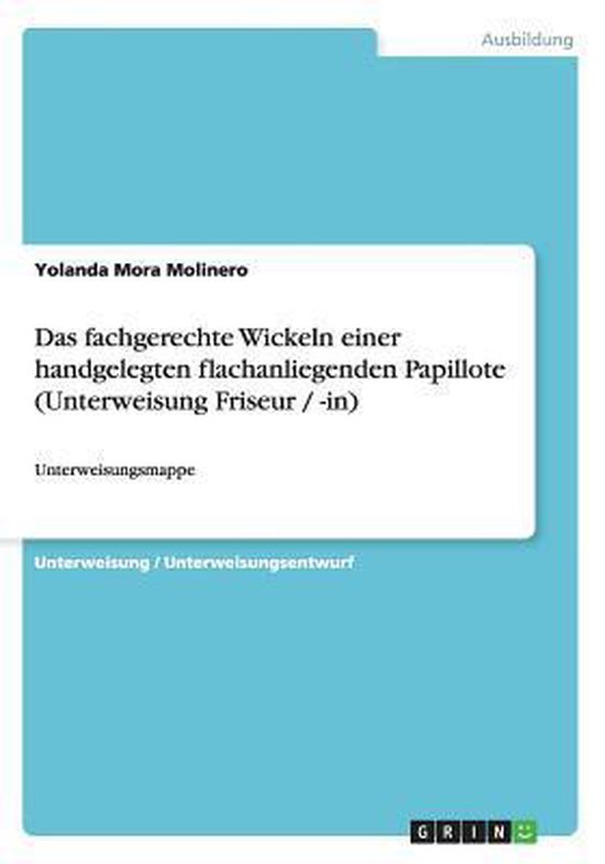 Das Fachgerechte Wickeln Einer Handgelegten Flachanliegenden ... - cover