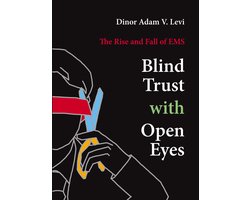 Blind Trust With Open Eyes
