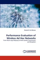 Performance Evaluation of Wireless Ad Hoc Networks