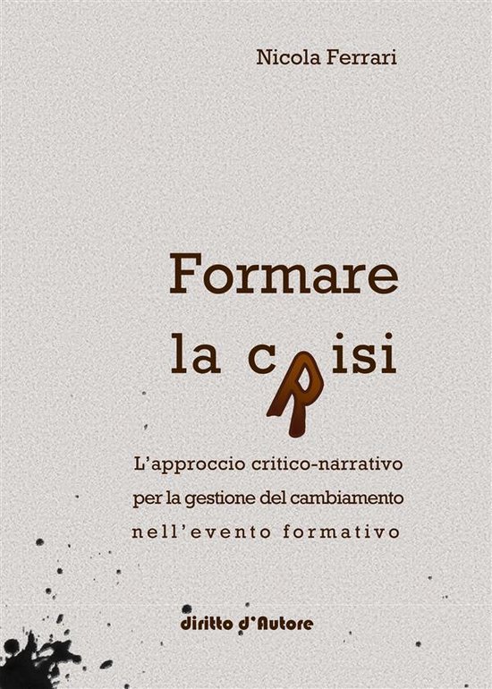 Formare la crisi - L'approccio critico-narrativo per la gest ... - cover