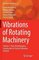 Mathematics for Industry- Vibrations of Rotating Machinery