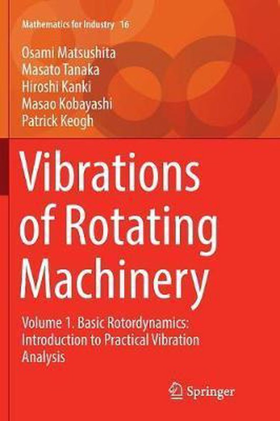 Mathematics for Industry- Vibrations of Rotating Machinery