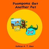 Poompoms Get Another Pet