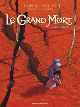 Le Grand Mort 1 - Le Grand Mort - Tome 01