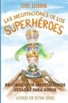 Las Meditaciones de Los Superh roes