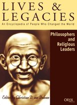 Lives and Legacies- Philosophers and Religious Leaders