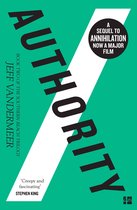 The Southern Reach Trilogy 2 - Authority (The Southern Reach Trilogy, Book 2)