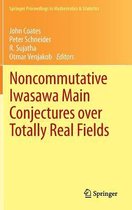 Noncommutative Iwasawa Main Conjectures over Totally Real Fields