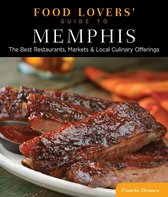Food Lovers' Series - Food Lovers' Guide to® Memphis