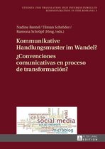 Studien zur Translation und Interkulturellen Kommunikation in der Romania 3 - Kommunikative Handlungsmuster im Wandel? / ¿Convenciones comunicativas en proceso de transformación?