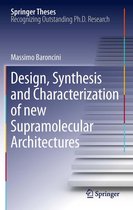 Springer Theses - Design, Synthesis and Characterization of new Supramolecular Architectures