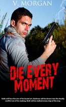 Die Every Moment
