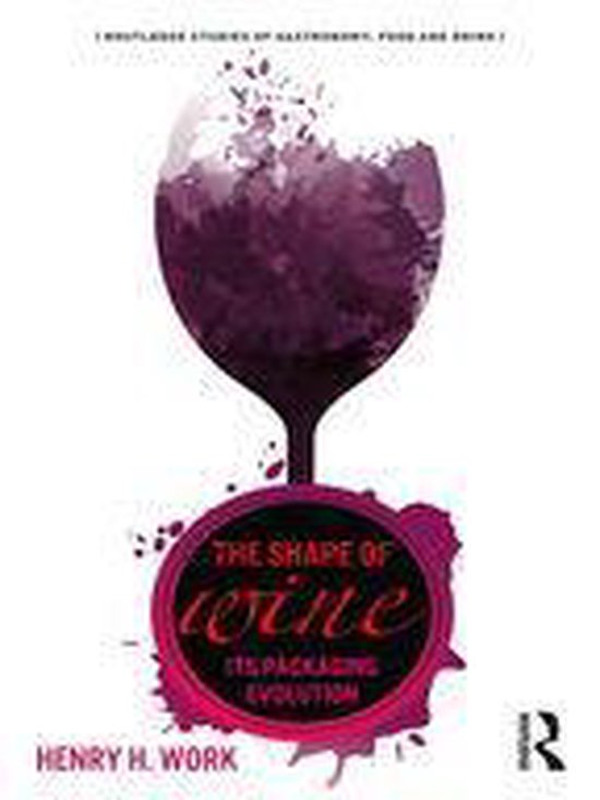 Routledge Studies of Gastronomy, Food and Drink - The Shape  ... - cover