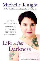 Life After Darkness