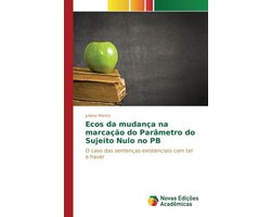 Ecos da mudança na marcação do Parâmetro do Sujeito Nulo no PB