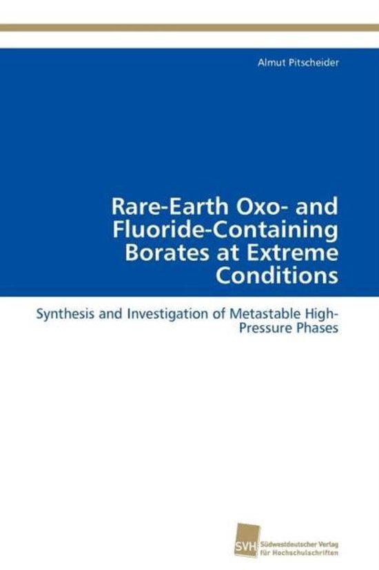 Rare-Earth Oxo- and Fluoride-Containing Borates at Extreme C ... - cover