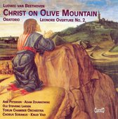 Beethoven: Christ on Olive Mountain; Leonore Overture No. 2