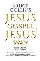 Jesus' Gospel Jesus' Way