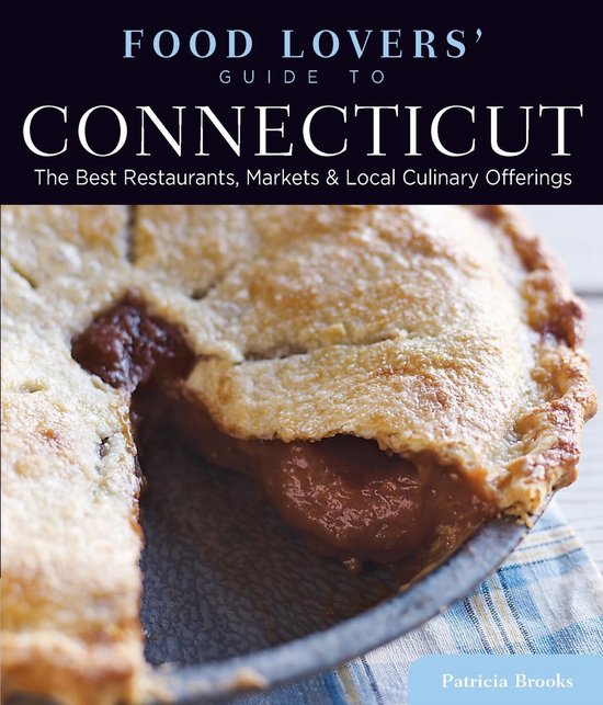 Food Lovers' Series - Food Lovers' Guide to® Connecticut - cover