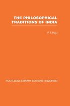Routledge Library Editions: Buddhism-The Philosophical Traditions of India