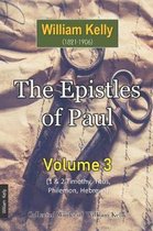 The Epistles of Paul Volume 3